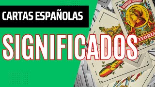 Significado de las Cartas Españolas [upl. by Odraboel587]