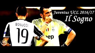 Juventus UCL 201617  Il Sogno  Il Cammino Fino Alla Finale Di Cardiff [upl. by Yrakcaz]