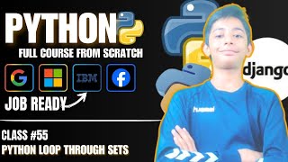 Python Loop Through Sets  Python Tutorial  Class 55  Hindi [upl. by Calypso]