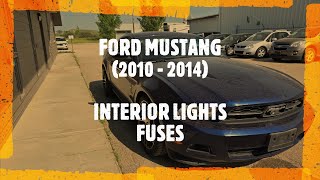 Ford Mustang  INTERIOR  CEILING LIGHTS FUSE LOCATION 2010  2014 [upl. by Siugram425]