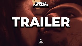 Prueba de Amor  Trailer Oficial [upl. by Tanny]