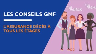 Les conseils GMF  L’assurance décès à tous les étages [upl. by Doraj595]