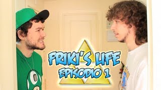 Frikis Life  Episodio 1 [upl. by Anwahs977]