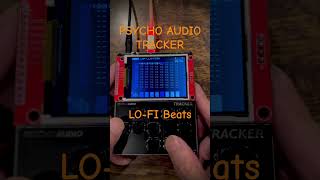 PSYCHO AUDIO TRACKER LOFI Beat Making lofimusic lofi psychoaudio picotracker [upl. by Nahttam955]