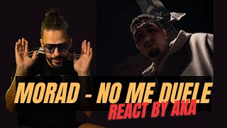 MORAD NO ME DUELE VIDEO OFICIAL REACCION [upl. by Funda369]