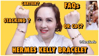 Hermes Kelly Bracelet  FAQs  vs Hermes CDC Bracelet  Stacking with Cartier amp Van Cleef [upl. by Lekim]