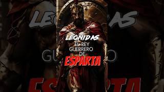 ¡LEÓNIDAS El Rey Guerrero de Esparta [upl. by Jahn]