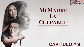 Mi Madre La Culpable  Capitulo 9  Jacobo LE RECLAMA a Ana por Paco [upl. by Conias]