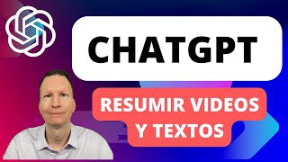 ChatGPT Tutorial  Cómo Resumir Textos y Videos con ChatGPT Gratis [upl. by Adnima]