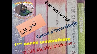 exercice calcul derreur incertitude تمرين الخطا في القياس [upl. by Zeculon]