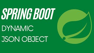 Spring Boot  Deal with dynamic JSON Object from API response [upl. by Elttil]