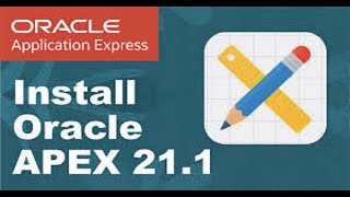 Oracle Apex Installation 211 on Linux OS KutubTech [upl. by Doggett]