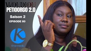 Série  Woudiou Peetiorgo 20 saison 2 Episode 80 [upl. by Aihsiym]