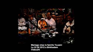 Abdelkader Chaou Mariage a Birkhadem le 22 06 2012 Video 26 [upl. by Luhar]