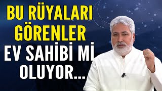 Bu rüyayı görenler ev sahibi mi oluyor [upl. by Adala]