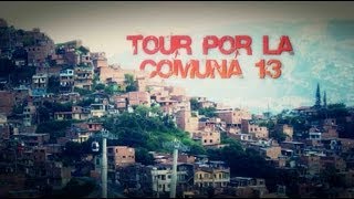 Tour por la Comuna 13 Testigo Directo HD [upl. by Thierry684]