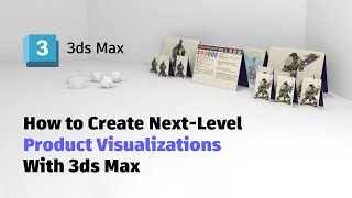 Create NextLevel Product Visualizations With 3ds Max [upl. by Mahgirb]