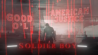 Soldier Boy  XSlide  EDIT  Good Old American Justice  Literally Me  HD60FPS [upl. by Maller]