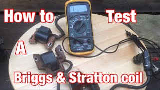 How To Test a Briggs And Stratton Lawnmower Coil Using a Multimeter [upl. by Keffer]