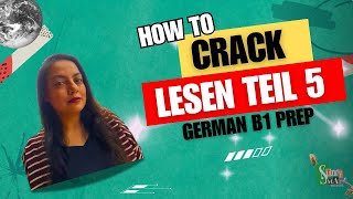 How to Crack Teil 5  German B1 Lesen Prüfung [upl. by Ydnyc681]