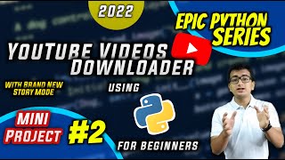 HINDI YouTube Video Downloader using Python for Beginners 2021🔥 Epic Python Series Mini Project 2 [upl. by Attaynik]