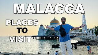 Top Places to Visit in Malacca  Must Visit Places in Malacca  Malaysia to Malacca Trip [upl. by Fassold241]