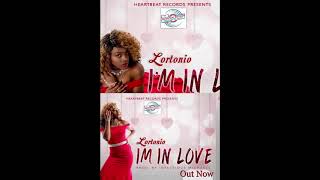 LORTONIO  Im In Love Official Audio 2017 [upl. by Oicaroh46]