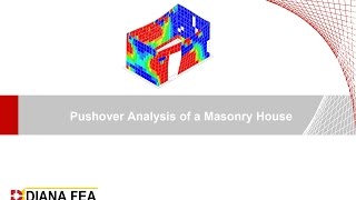 Webinar Nonlinear Pushover Analysis of a Masonry Building with DIANA [upl. by Atnuahsal]