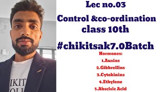 Lec no03 class 10th Control amp coordinationchikitsak70Batch [upl. by Aniz]