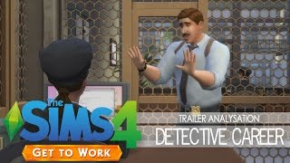 The Sims 4 Get To Work  Detective Career  Trailer analysation [upl. by Mellette]