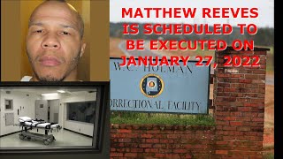 Scheduled Execution 012722 Matthew Reeves  Alabama Death Row  Brenda Suttles Julius Reeves [upl. by Notecnirp]