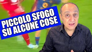 PICCOLO SFOGO SU ALCUNE COSE… QUANNO CE VO’ CE VO’ EH [upl. by Divod426]