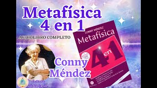 METAFÍSICA 4 EN 1  VOLUMEN I  CONNY MENDEZ  AUDIOLIBRO COMPLETO [upl. by Inahteb747]