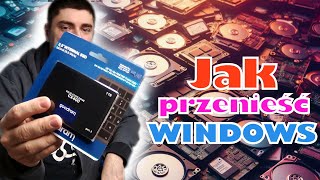 Jak przenieść działający system Windows na nowy dysk SSD Migracja systemu na nowy dysk [upl. by Nylarahs]