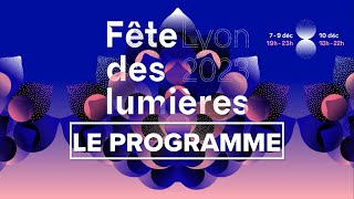 🌠Le Programme de la Fête des Lumières Lyon 2023 prévisualisation [upl. by Aleris]