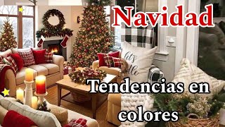 NUEVOS 🎄COLORES Y TENDENCIAS PARA NAVIDAD 2024🎄 DECORACIONES NAVIDEÑASMERRY CHRISTMAS [upl. by Linnell]