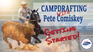 What is campdrafting Getting Started in campdrafting with Pete Comiskey [upl. by Eldon]