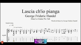 Lascia chio pianga by George Frideric Handel with Guitar Tutorial FREE TABs [upl. by Eiluj]