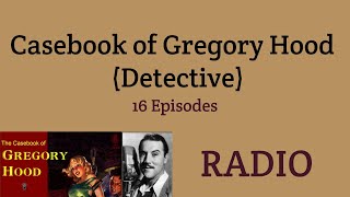 Casebook of Gregory Hood 1946 ep19 The Sad Clown [upl. by Kenon813]