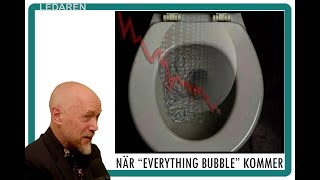 Ledaren 60 När quotEverything bubblequot kommer [upl. by Evie]