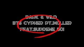 繁體中文 防彈少年團  BTS Cypher PT3：KILLER Supreme Boi [upl. by Farnham84]