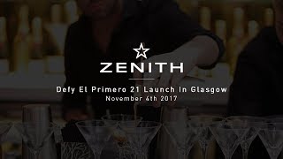 Zenith  Defy El Primero 21 Launch in Glasgow [upl. by Feldstein]