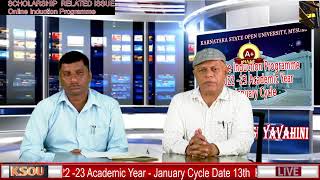 KSOU SCHOLARSHIP RELATED ISSUE Online Induction Programme 2022 23 Academic Year January Cycle [upl. by Evanthe]