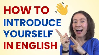 How to introduce yourself in English the EASY way [upl. by Niltiak461]