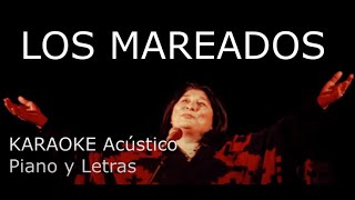 LOS MAREADOS  Tango  Karaoke Acústico  Piano y Letras [upl. by Isolt]