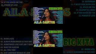 Iniibig Kita 🥇Aila Santos Latest Covers Compilation 2025✨ ailasantos bagong ibigkanta 2025 [upl. by Earas769]