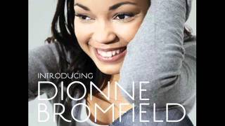 Dionne Bromfield  Am I the same girl [upl. by Ynittirb]