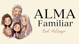 El alma familiar  Bert hellinger  Constelaciones Familiares [upl. by Etz772]