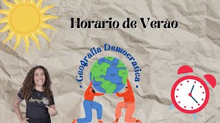 Horário de Verão  Geografia Democrática [upl. by Evanne]