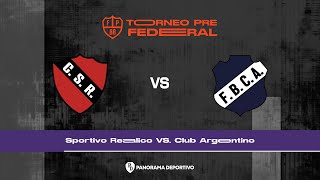 TORNEO PRE FEDERAL 2024    SPORTIVO REALICO VS CLUB ARGENTINO DE TRENQUE LAUQUEN [upl. by Esenaj237]